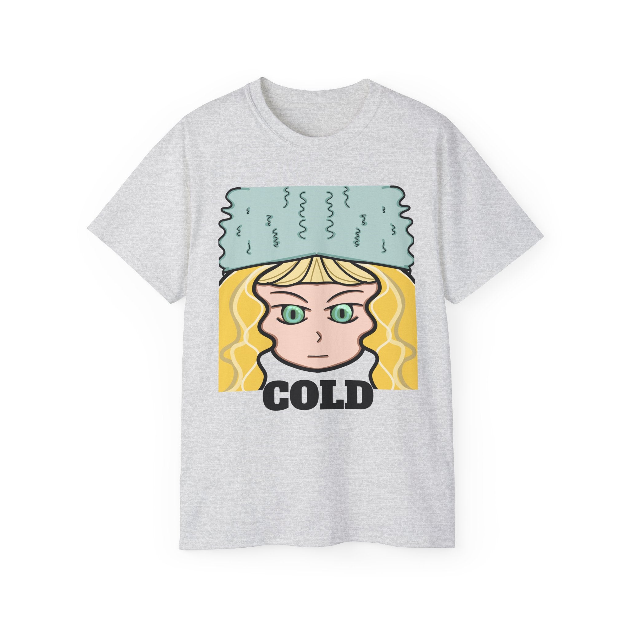 Cold Girl | Unisex Ultra Cotton Tee