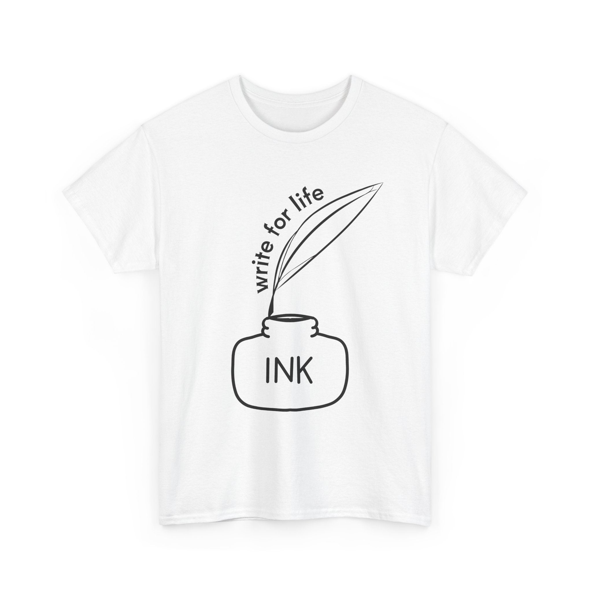 Write For Life T-Shirt | Multiple Color | Unisex Heavy Cotton Tee