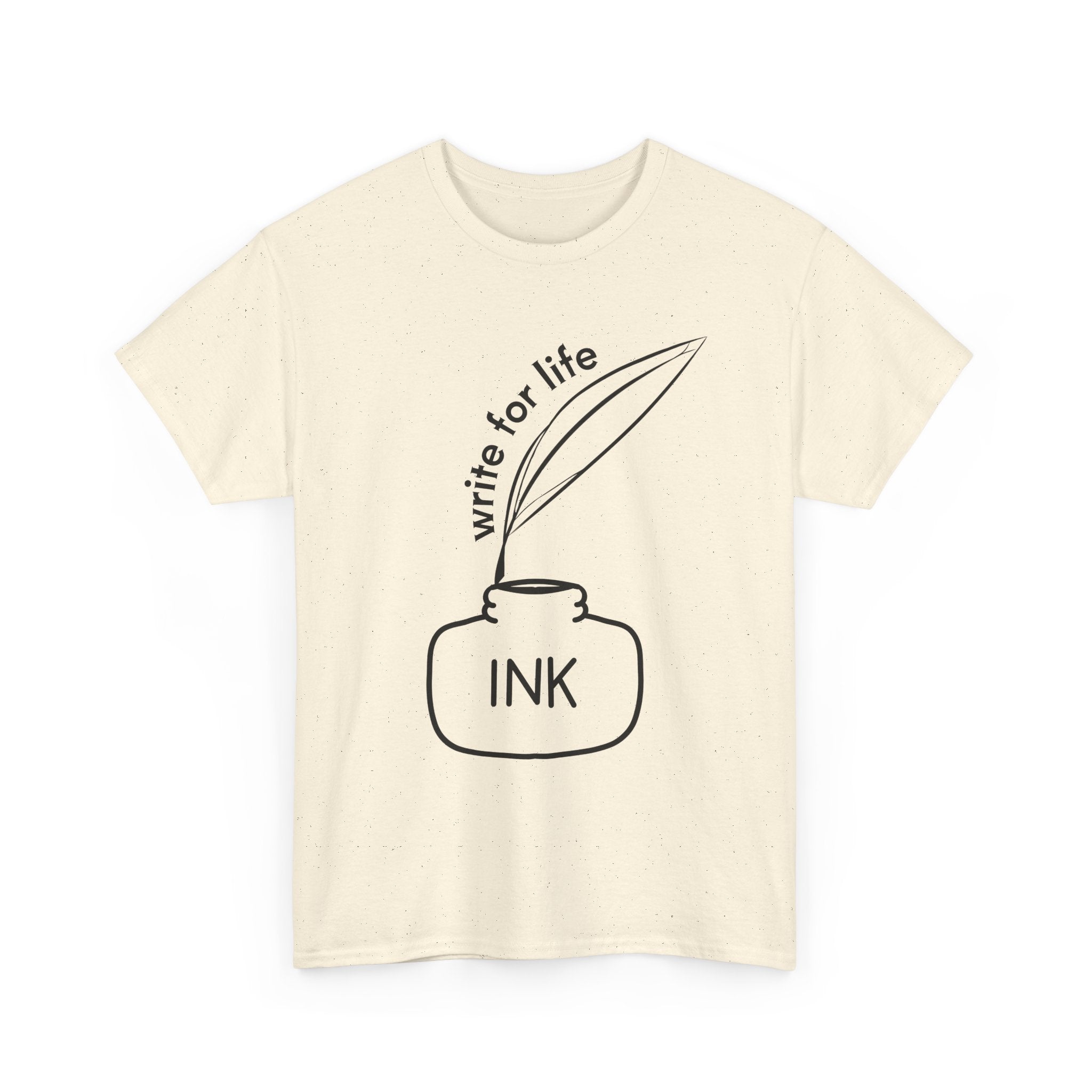 Write For Life T-Shirt | Multiple Color | Unisex Heavy Cotton Tee
