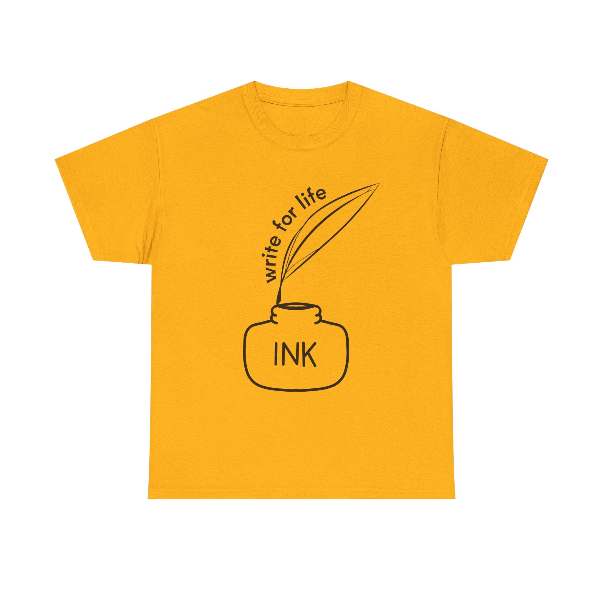 Write For Life T-Shirt | Multiple Color | Unisex Heavy Cotton Tee