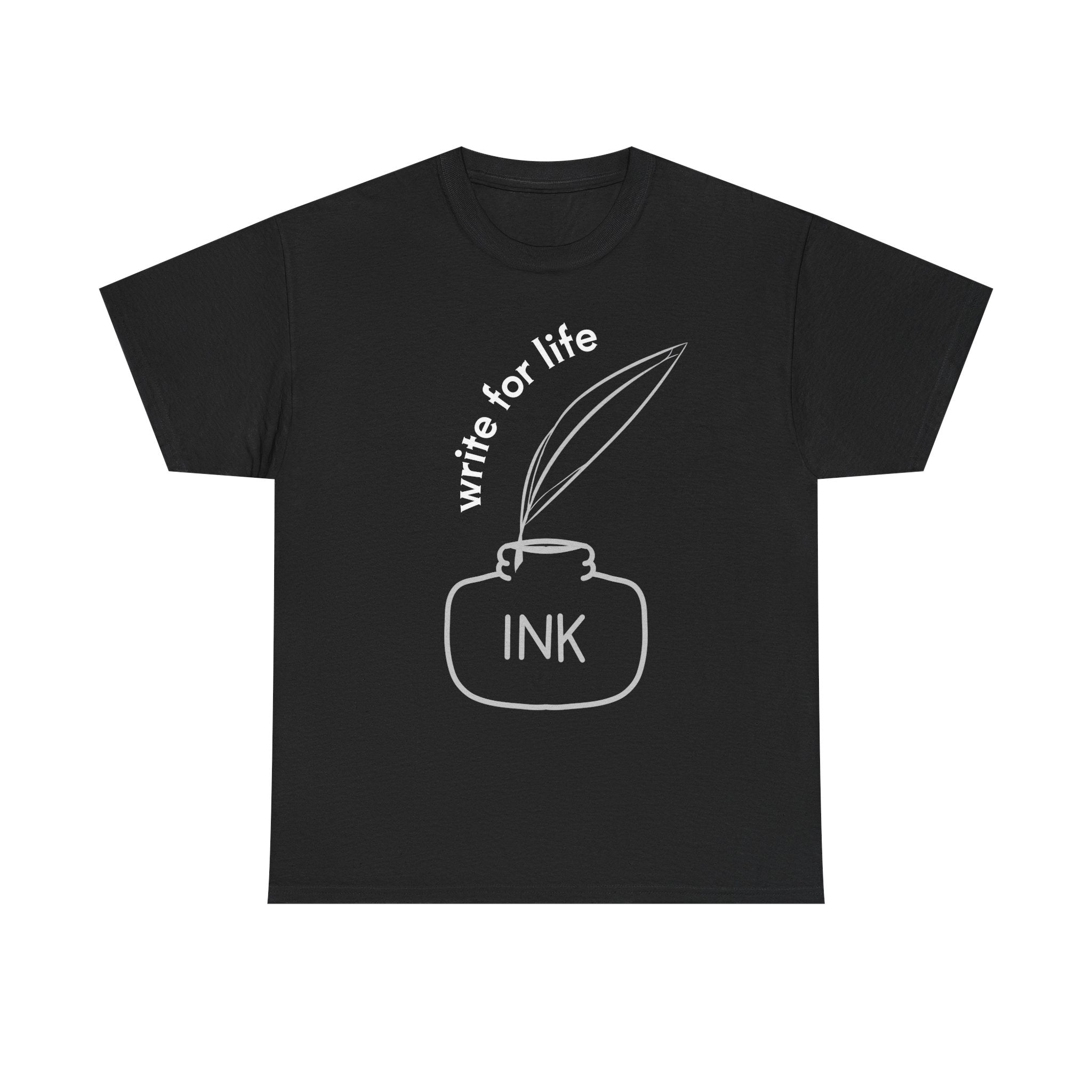 Write For Life T-Shirt | Multiple Color | Unisex Heavy Cotton Tee