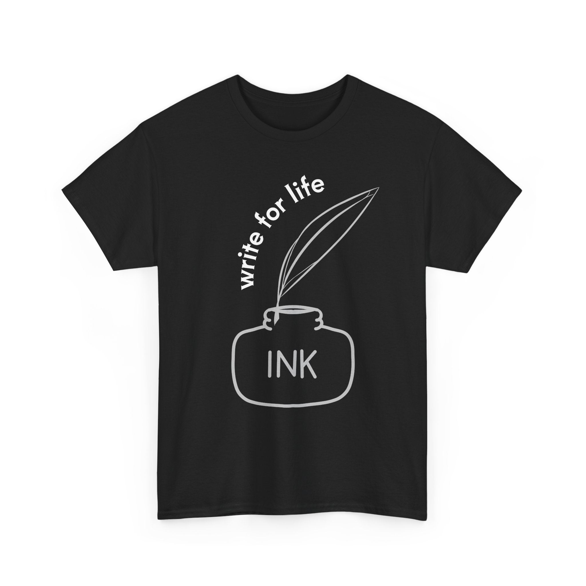 Write For Life T-Shirt | Multiple Color | Unisex Heavy Cotton Tee