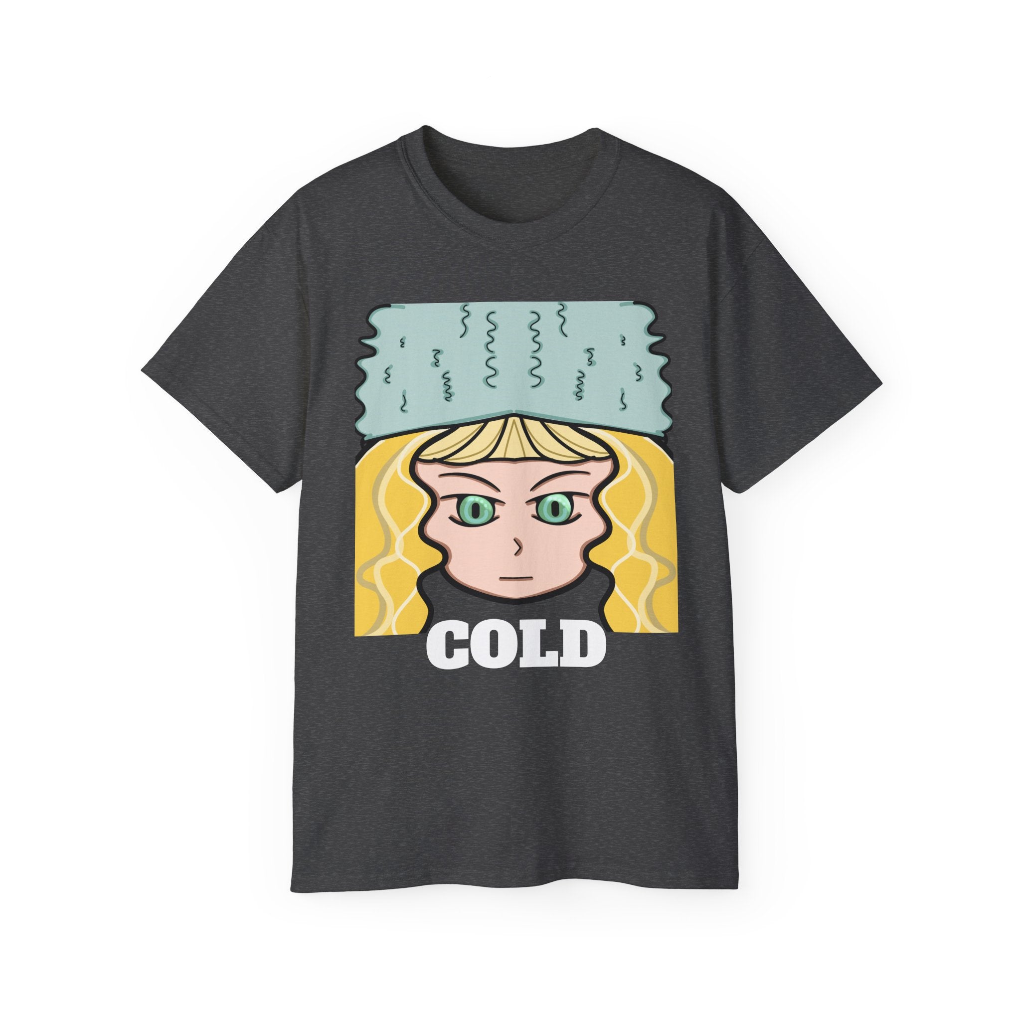 Cold Girl | Unisex Ultra Cotton Tee