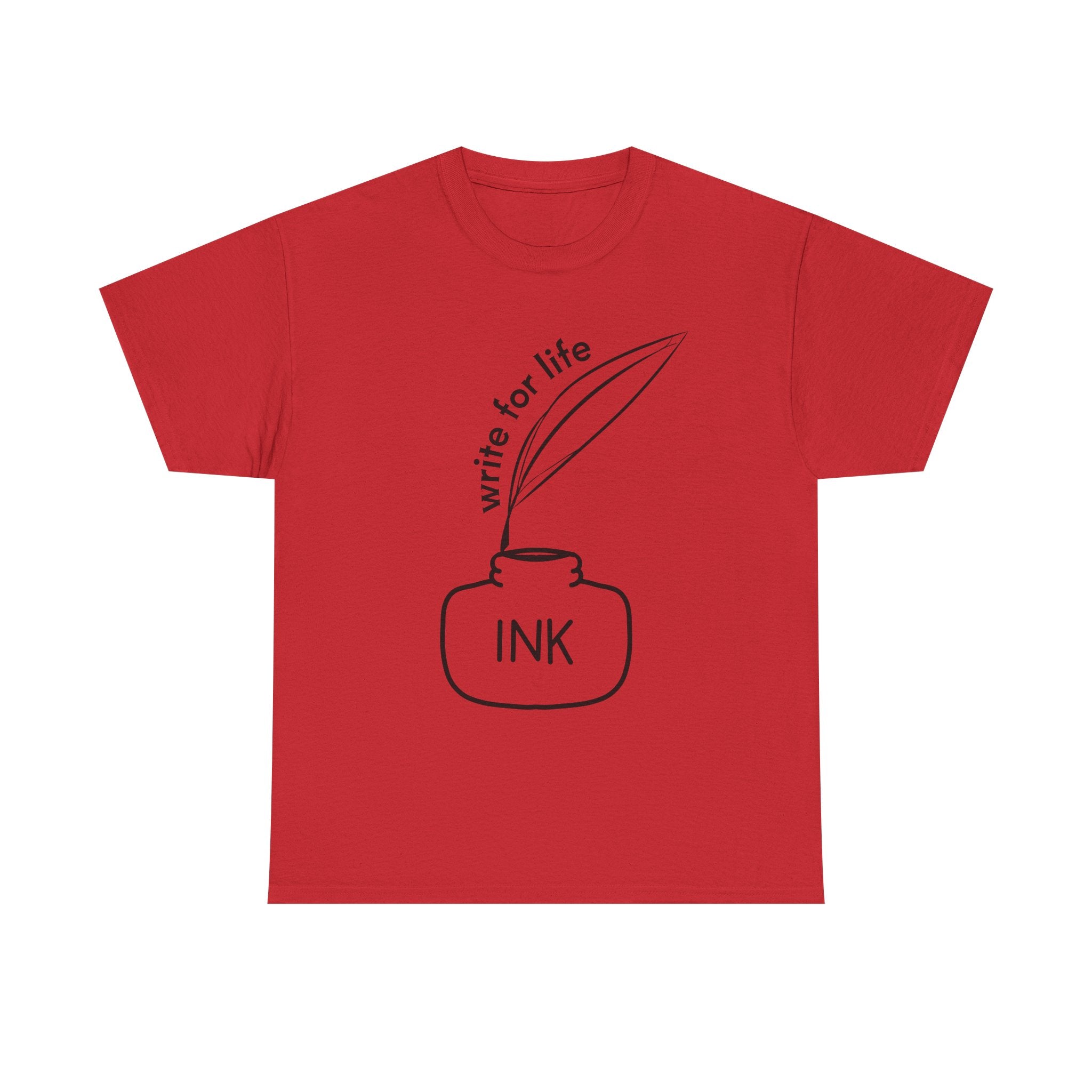Write For Life T-Shirt | Multiple Color | Unisex Heavy Cotton Tee