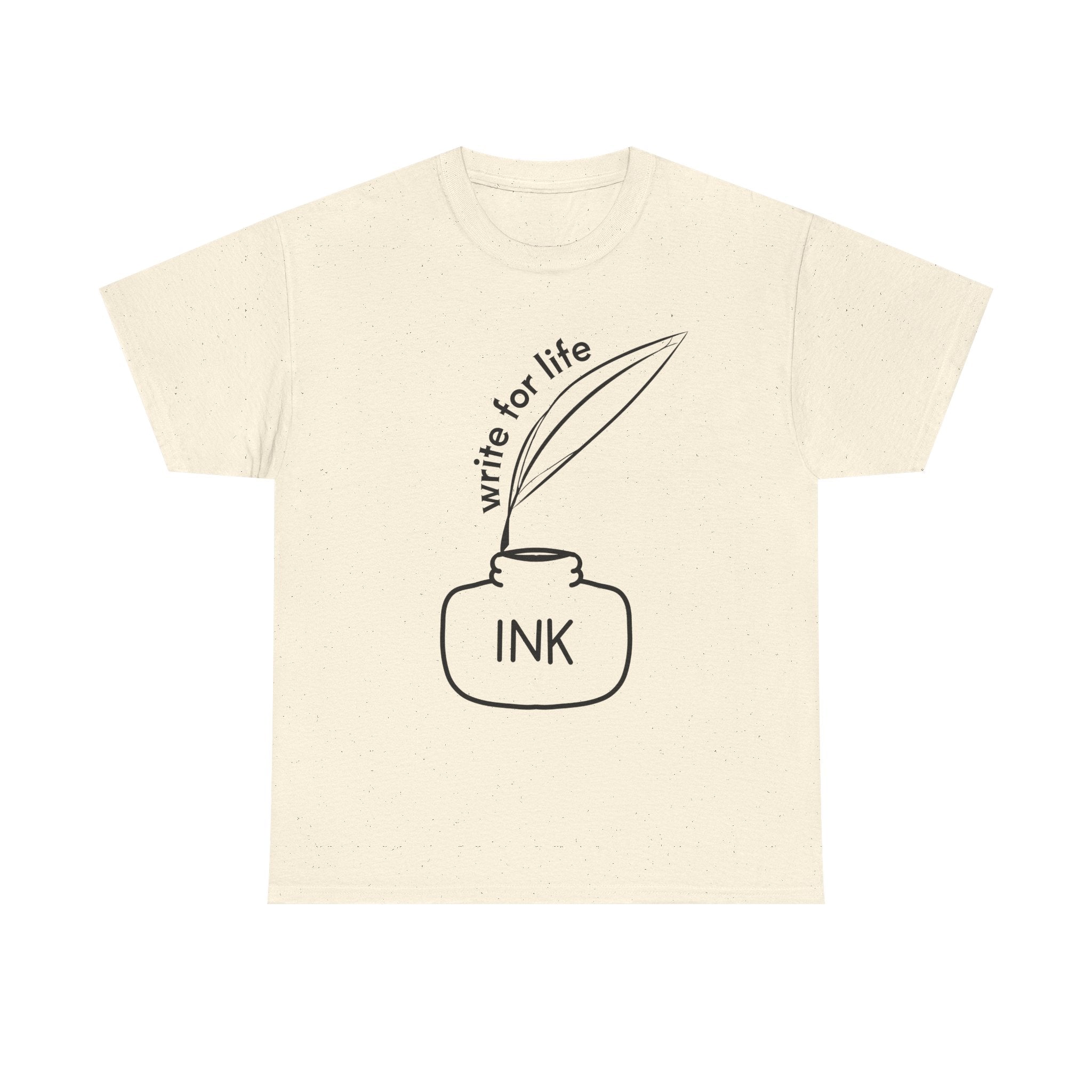 Write For Life T-Shirt | Multiple Color | Unisex Heavy Cotton Tee