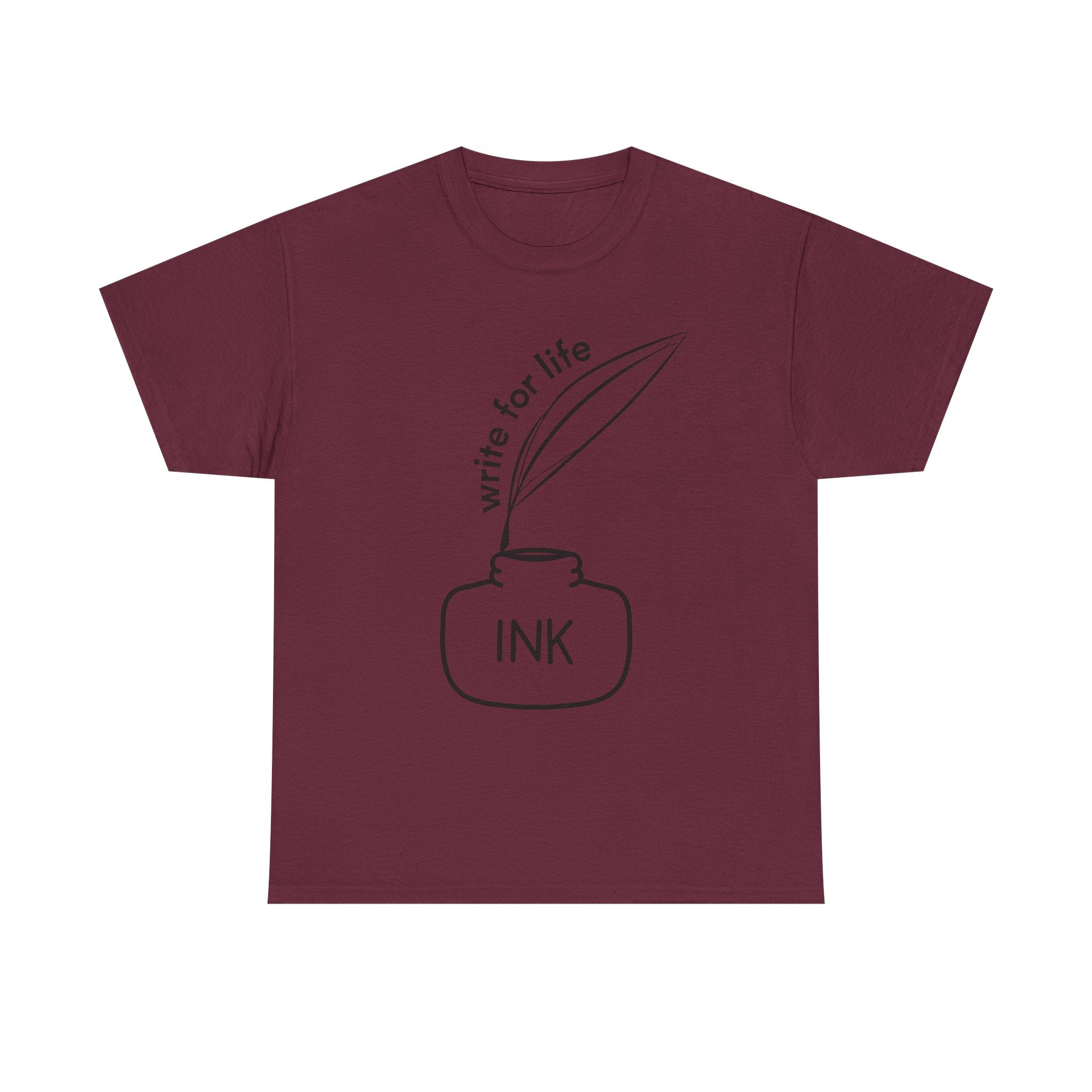 Write For Life T-Shirt | Multiple Color | Unisex Heavy Cotton Tee