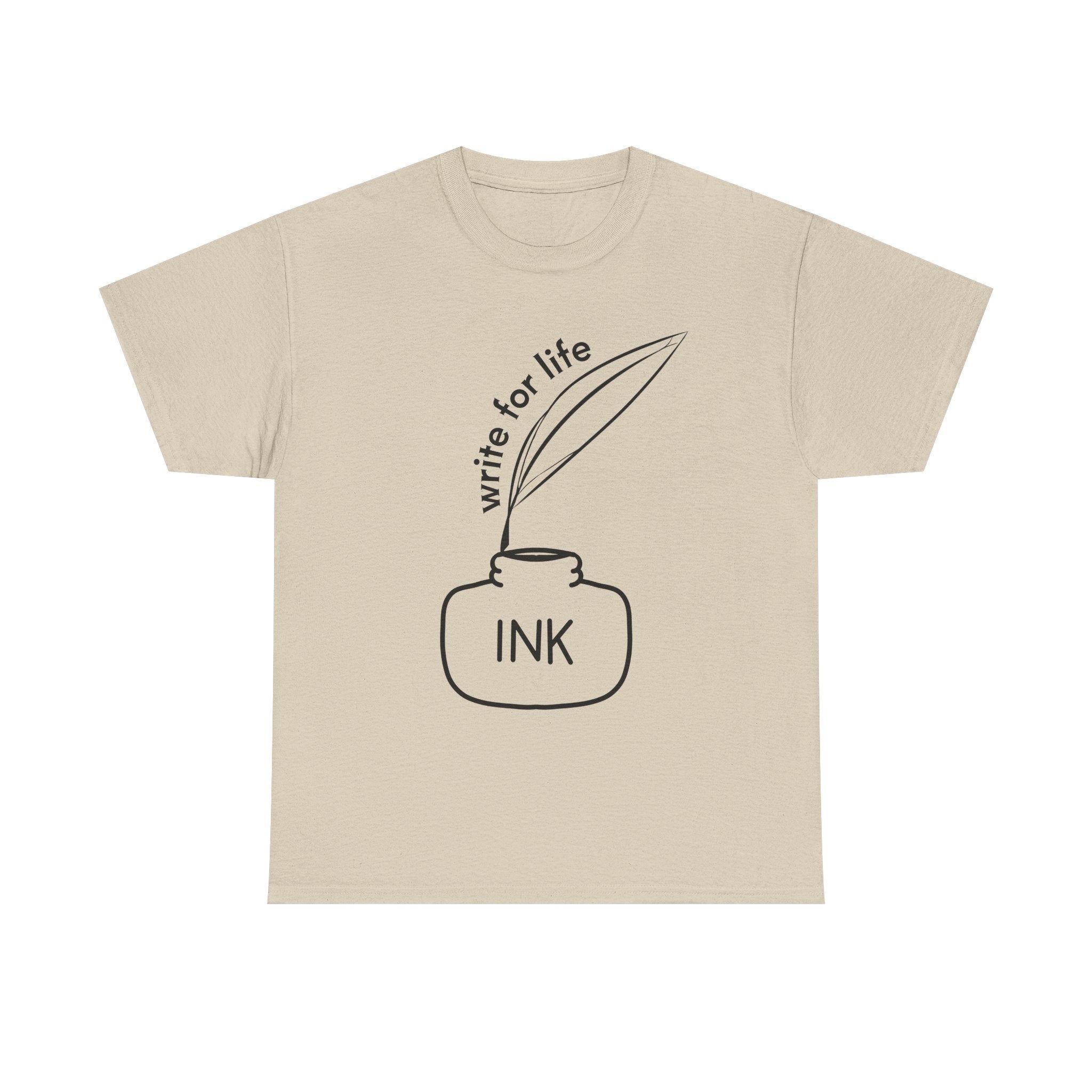 Write For Life T-Shirt | Multiple Color | Unisex Heavy Cotton Tee