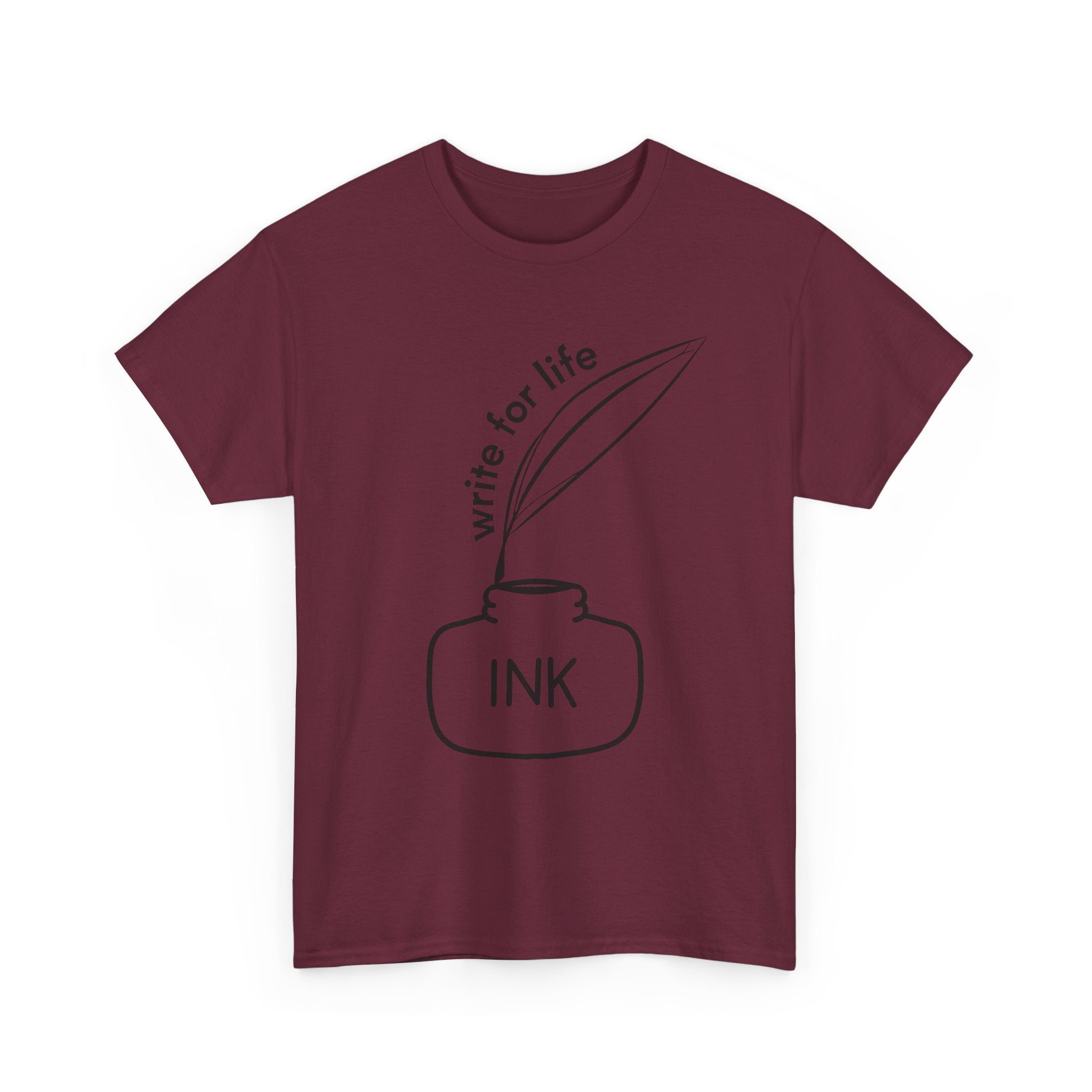 Write For Life T-Shirt | Multiple Color | Unisex Heavy Cotton Tee