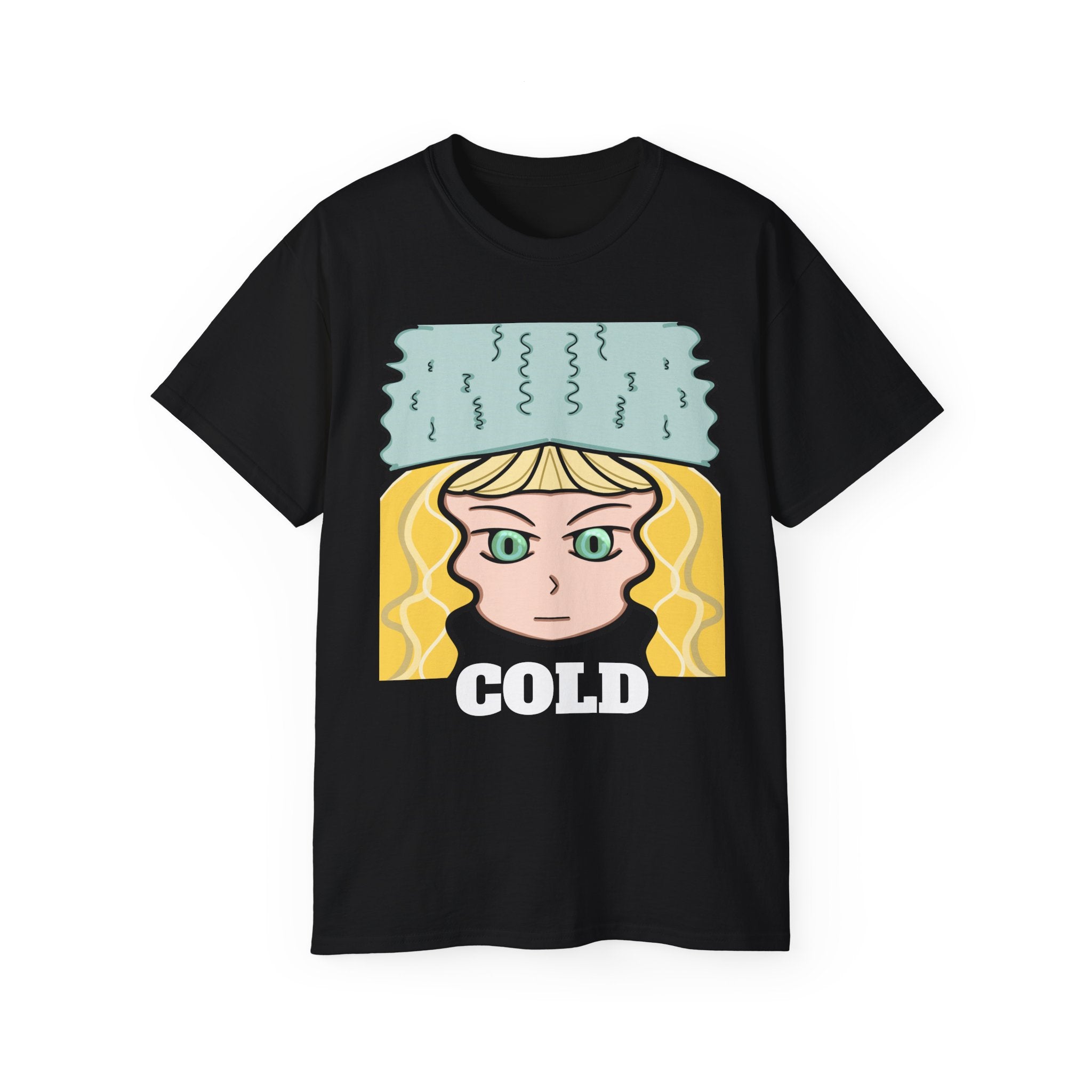 Cold Girl | Unisex Ultra Cotton Tee