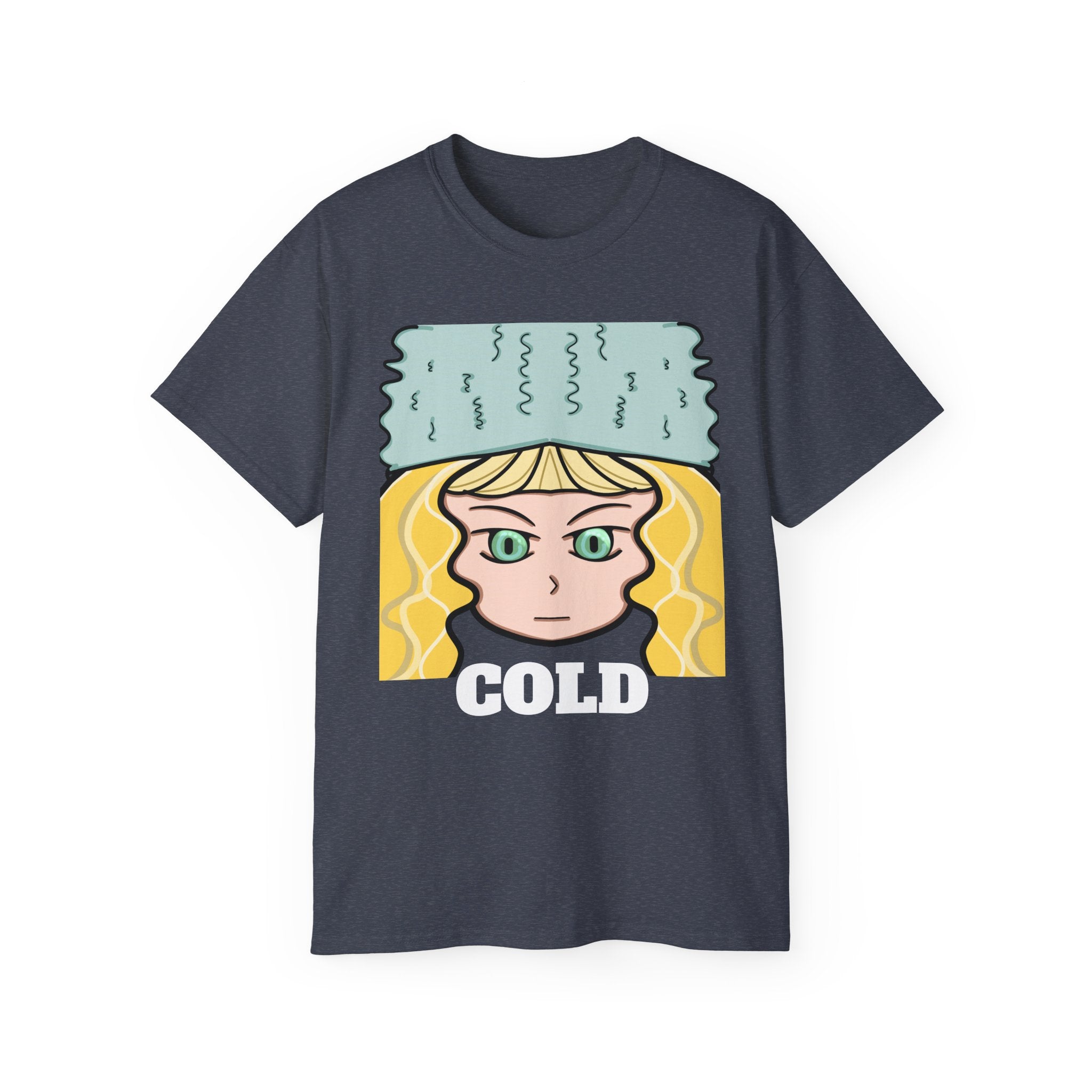 Cold Girl | Unisex Ultra Cotton Tee
