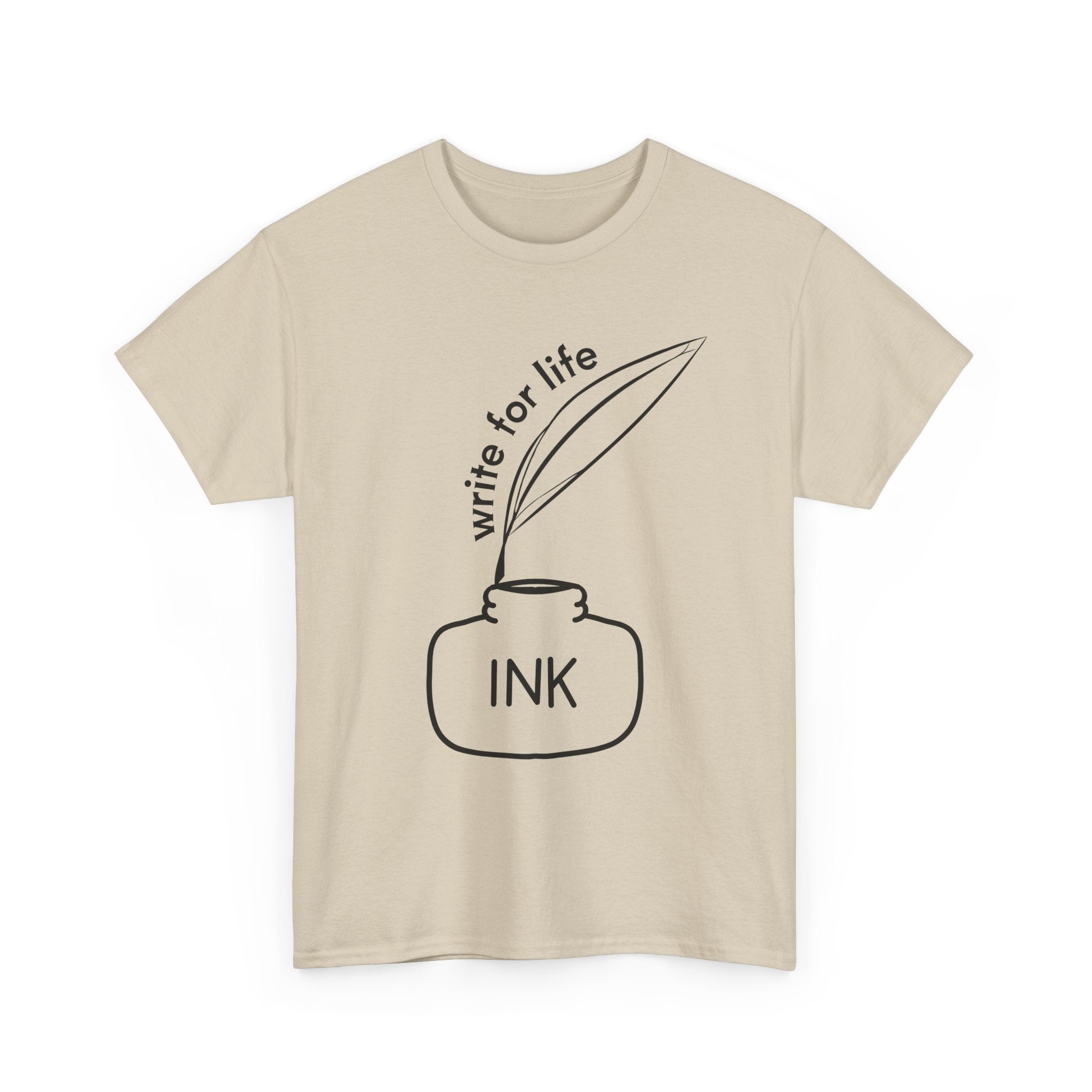 Write For Life T-Shirt | Multiple Color | Unisex Heavy Cotton Tee