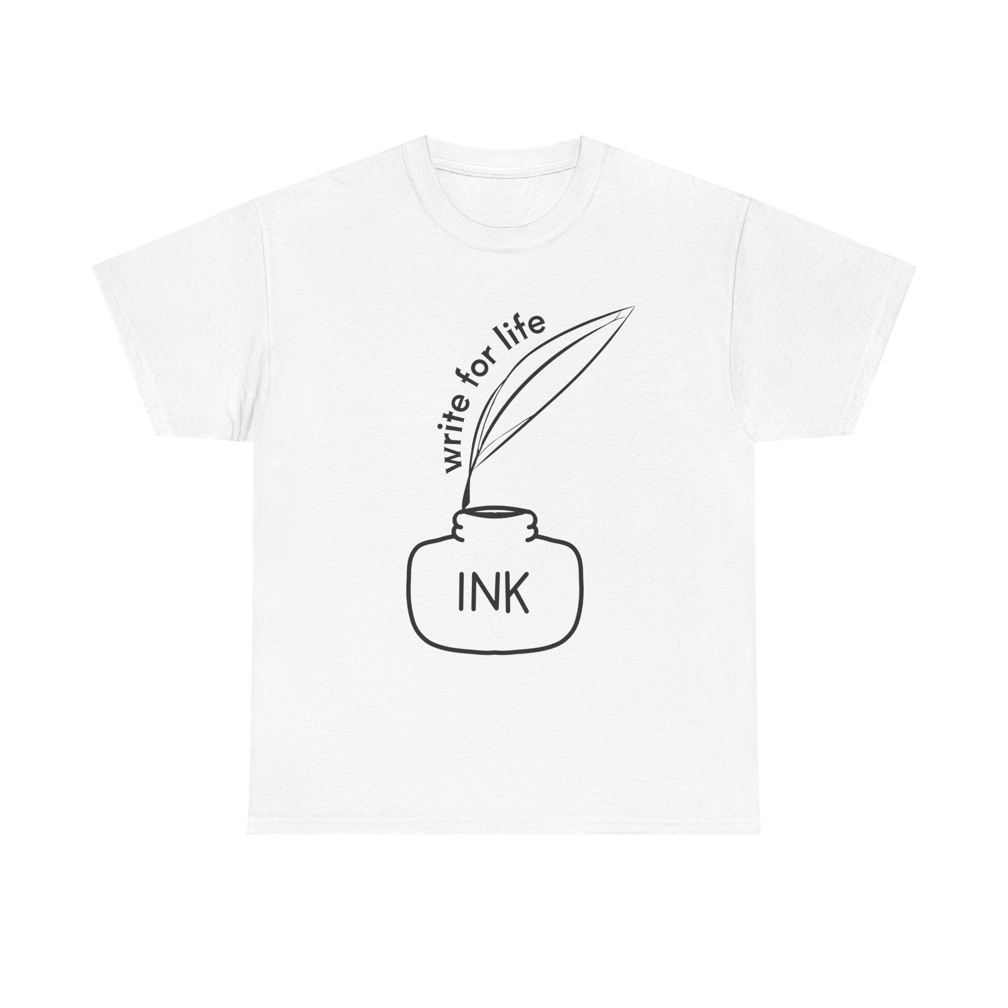 Write For Life T-Shirt | Multiple Color | Unisex Heavy Cotton Tee