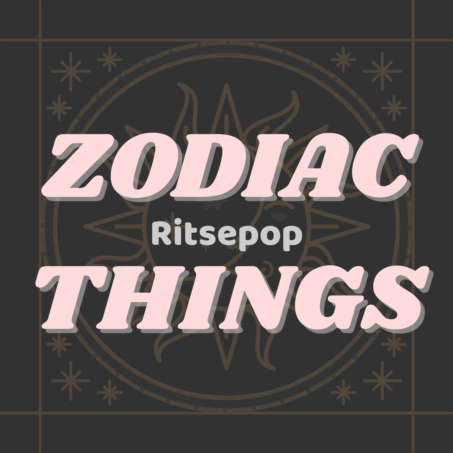 ZODIAC THINGS