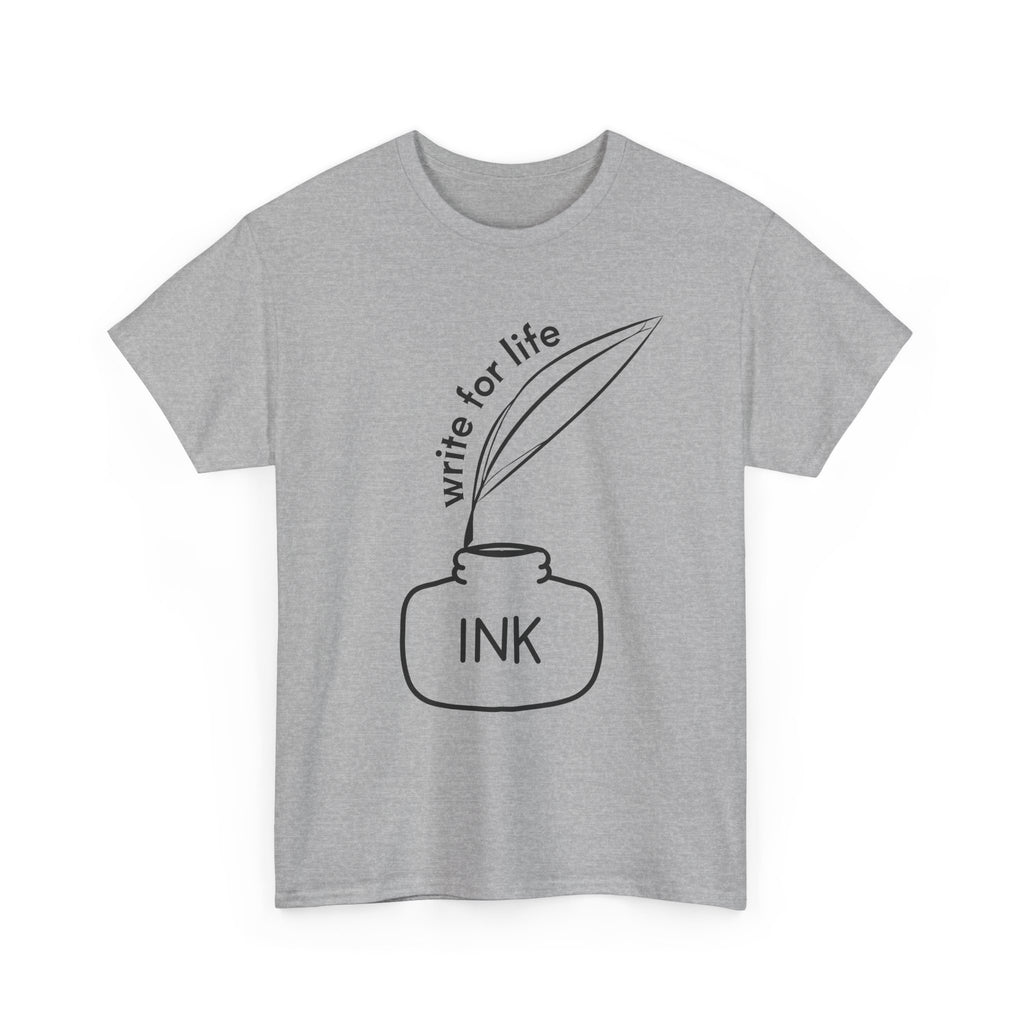 Write For Life T-Shirt | Multiple Color | Unisex Heavy Cotton Tee