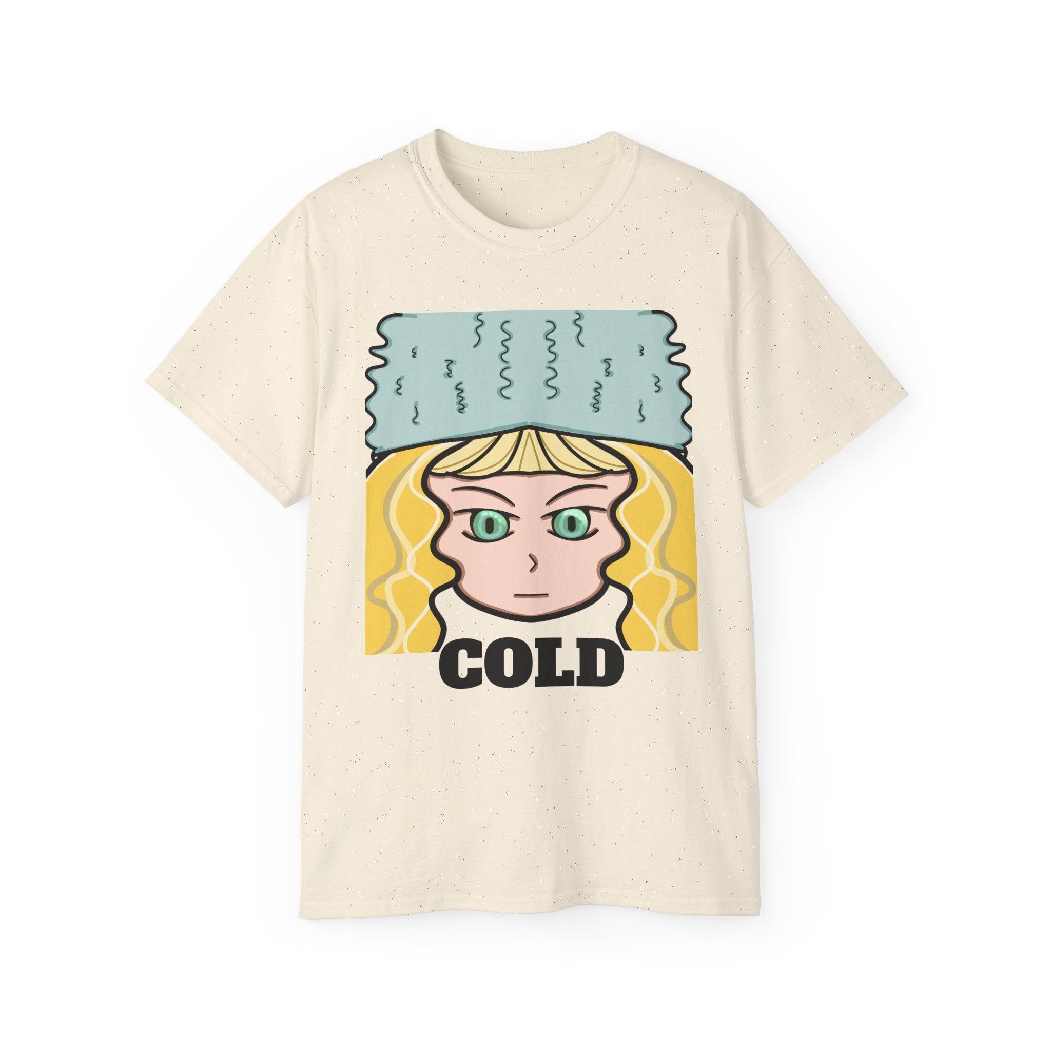 Cold Girl | Unisex Ultra Cotton Tee