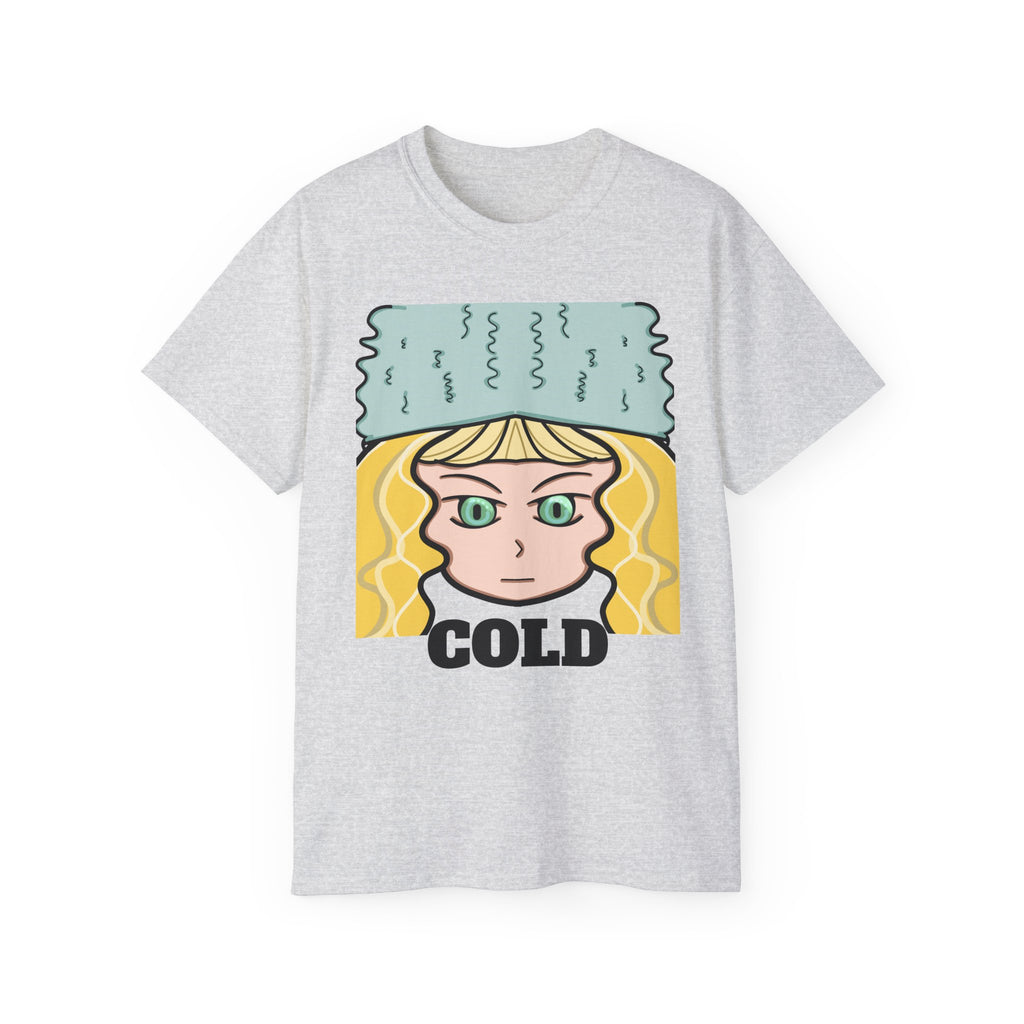 Cold Girl | Unisex Ultra Cotton Tee