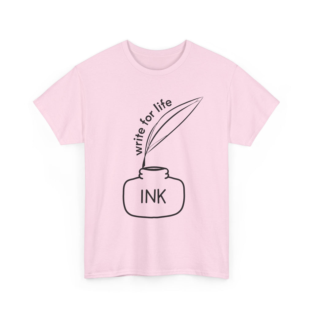 Write For Life T-Shirt | Multiple Color | Unisex Heavy Cotton Tee